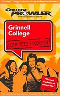 College Prowler Grinnell College Off The Record (Paperback)