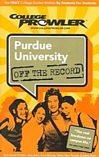 College Prowler Purdue University Off The Record (Paperback)