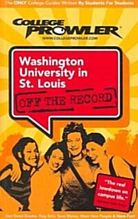 College Prowler Washington University in St. Louis (Paperback)