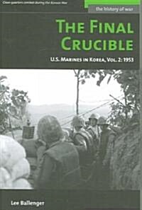 The Final Crucible: 1953 (Paperback)