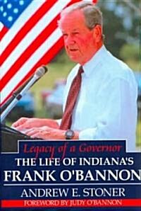 Legacy of a Governor (Hardcover, 1st)