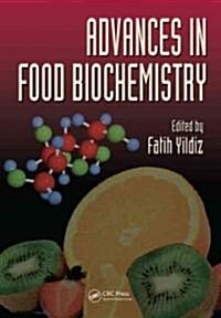 [중고] Advances in Food Biochemistry (Hardcover)