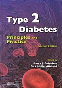 Type 2 Diabetes: Principles and Practice (Hardcover, 2)