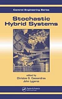 Stochastic Hybrid Systems (Hardcover)