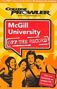 College Prowler Mcgill University Off the Record (Paperback)