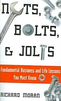 Nuts, Bolts, & Jolts (Paperback, 1st)
