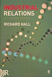 Industrial Relations: A Current Review (Paperback)
