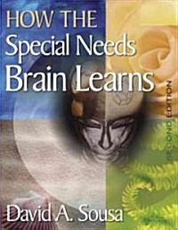 How the Special Needs Brain Learns (Paperback, 2)