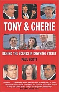 Tony and Cherie: Behind the Scenes in Downing Street (Paperback)