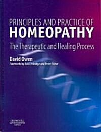 Principles and Practice of Homeopathy (Hardcover, 1st)