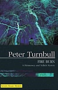 Fire Burn (Hardcover)