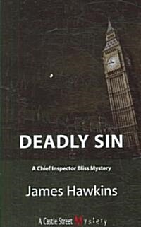 Deadly Sin: An Inspector Bliss Mystery (Paperback)