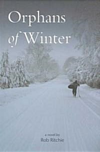 Orphans of Winter (Paperback, 1st)