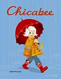 Chicabee (Hardcover)