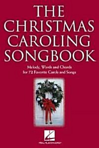 The Christmas Caroling Songbook (Paperback)