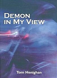 Demon in My View (Paperback)