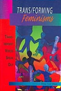 Trans/Forming Feminisms (Paperback)