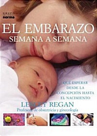 Embarazo Semana a Semana / Your Pregnancy Week by Week (Hardcover, Translation)