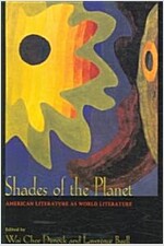 Shades of the Planet: American Literature as World Literature (Paperback)