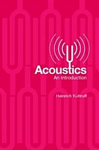 Acoustics : An Introduction (Paperback)
