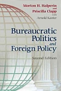 [중고] Bureaucratic Politics and Foreign Policy (Paperback, 2)