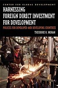 Harnessing Foreign Direct Investment for Development: Policies for Developed and Developing Countries (Paperback)