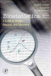 Biostatistics: A Guide to Design, Analysis and Discovery (Hardcover, 2)