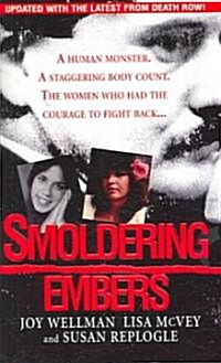 Smoldering Embers (Paperback, Reprint)