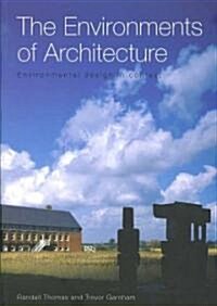 The Environments of Architecture : Environmental Design in Context (Paperback)