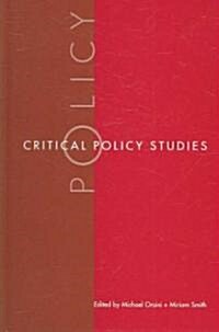 Critical Policy Studies (Hardcover)