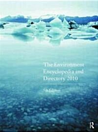 The Environment Encyclopedia and Directory 2010 (Hardcover, 5 ed)