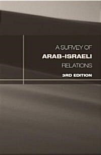 Survey of Arab-Israeli Relations (Hardcover, 3 ed)