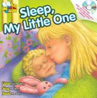 Sleep, My Little One (Board Book, Compact Disc)