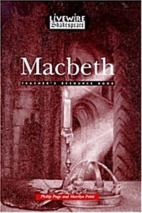 Livewire Shakespeare Macbeth Teachers Resource Book Teachers Resource Book (Spiral, Teacher)