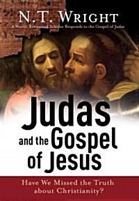 Judas And the Gospel of Jesus (Hardcover)
