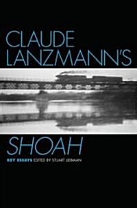 Claude Lanzmanns Shoah (Paperback)