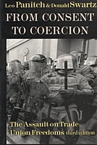 From Consent to Coercion (Paperback)
