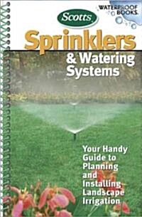 Scotts Sprinklers And Watering Systems (Paperback, Spiral)