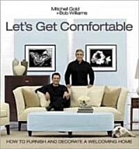Lets Get Comfortable (Hardcover)