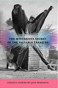 The Mysterious Secret of the Valuable Treasure (Paperback)