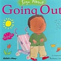 Going Out: American Sign Language (Board Books)