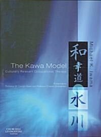 The Kawa Model : Culturally Relevant Occupational Therapy (Paperback)