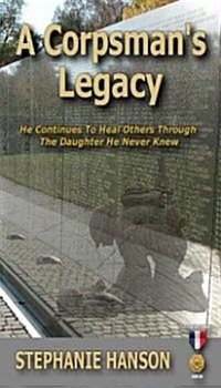 A Corpsmans Legacy (Paperback)