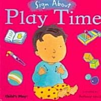 Play Time: American Sign Language (Board Books)
