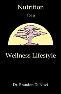 Nutrition for a Wellness Lifestyle (Paperback)
