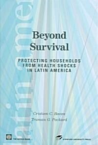 Beyond Survival: Protecting Households from Health Shocks in Latin America (Paperback)