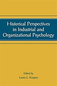 Historical Perspectives in Industrial And Organizational Psychology (Paperback, 1st)