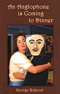 Anglophone Is Coming to Dinner (Paperback)