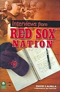 Interviews from Red Sox Nation (Hardcover)