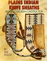 Plains Knife Sheaths (Paperback)